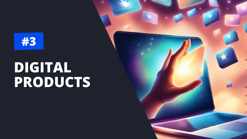 3 Digital Products
