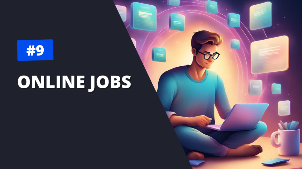 9 Online Jobs